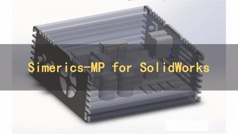 Simerics-MP for SolidWorks